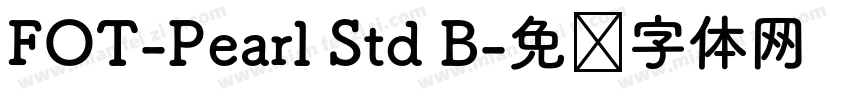 FOT-Pearl Std B字体转换
